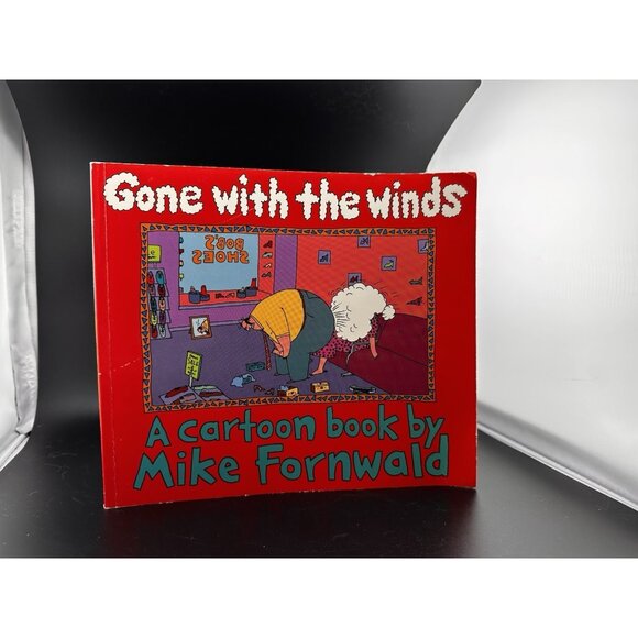 Gone with the Winds by Mike Fornwald Book Of Cartoons About Farts Used READ - Picture 2 of 12